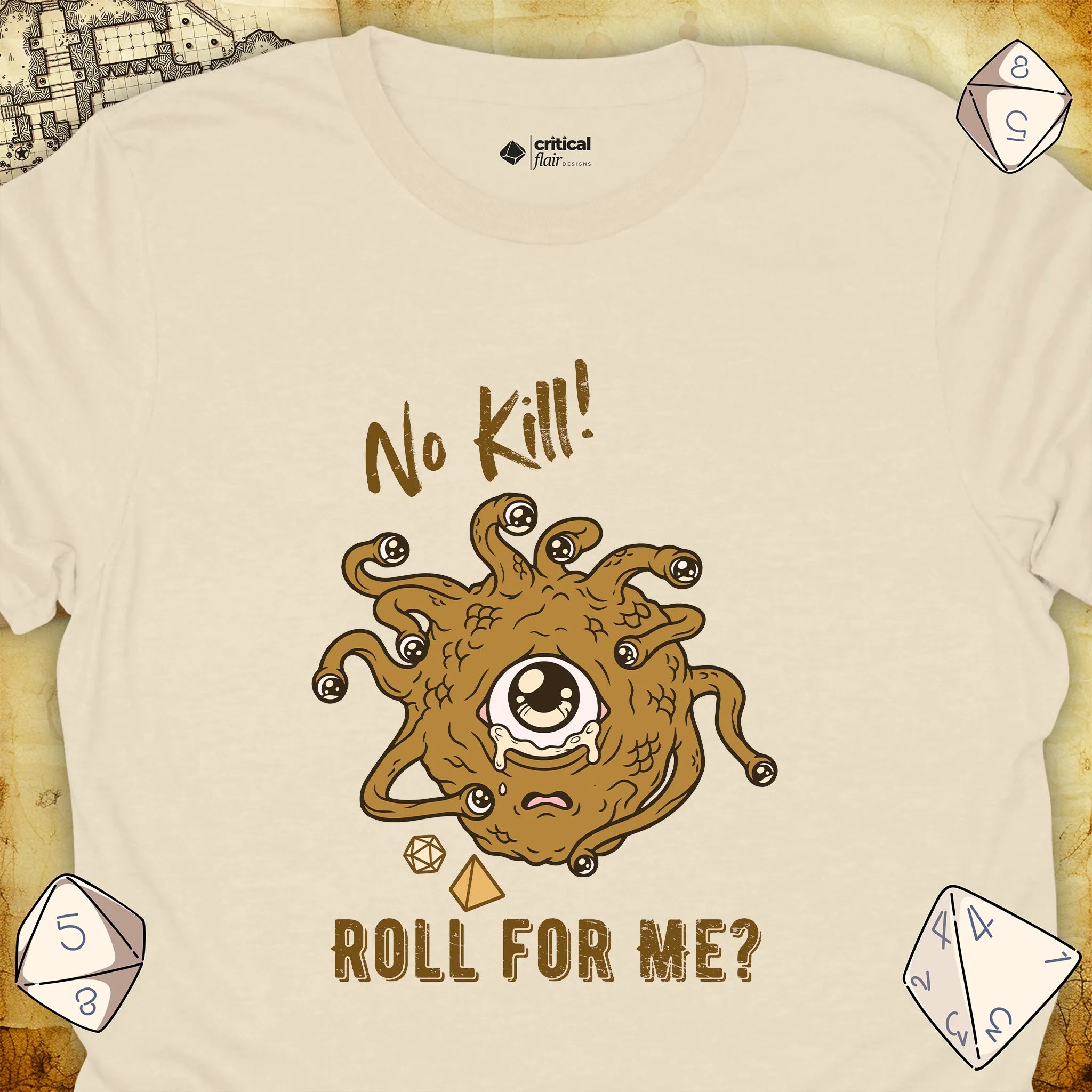 Critical Flair No Kill! (Eye Tyrant) T-Shirt Natural / S - Dungeons and Dragons and tabletop RPG gaming apparel