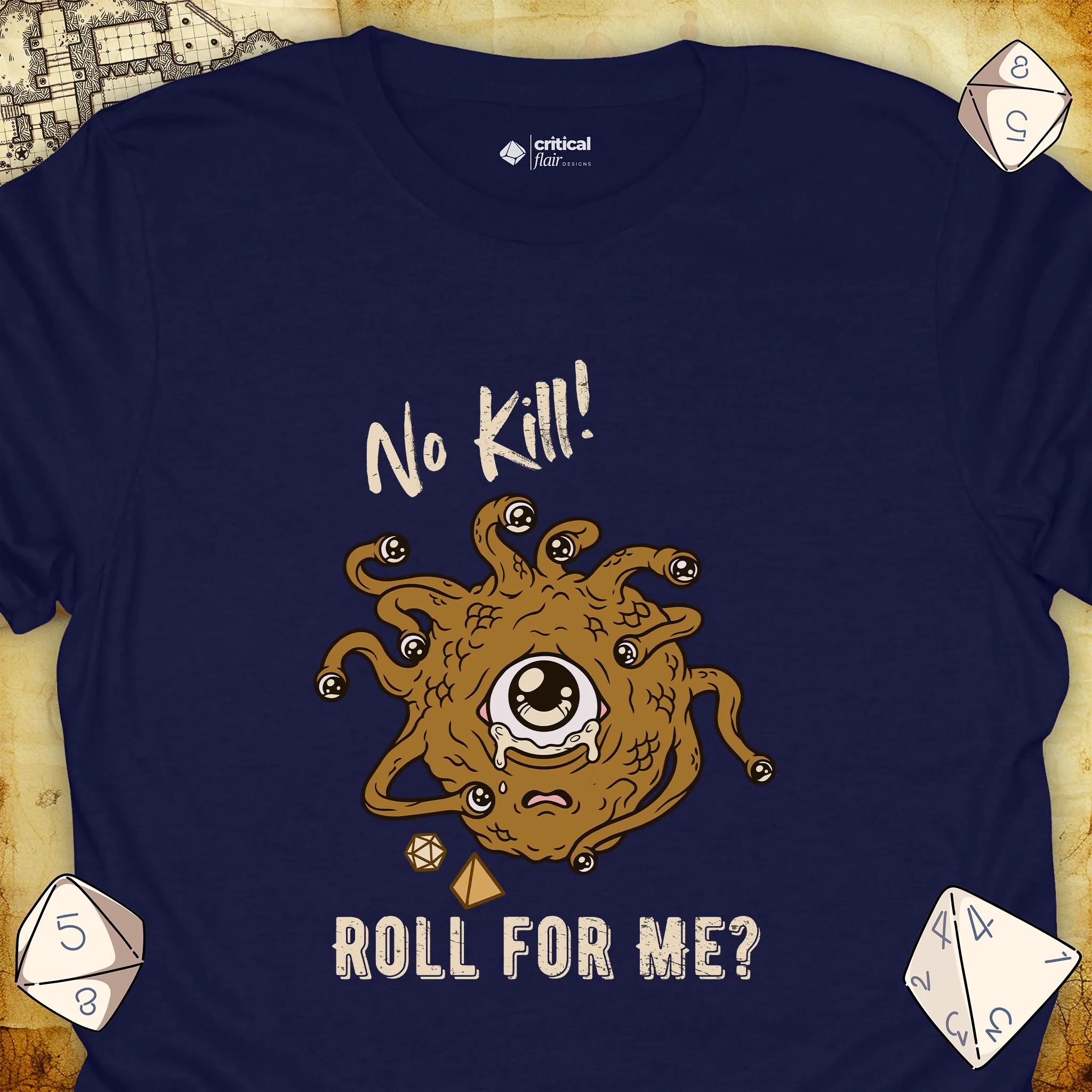Critical Flair No Kill! (Eye Tyrant) T-Shirt Navy / S - Dungeons and Dragons and tabletop RPG gaming apparel