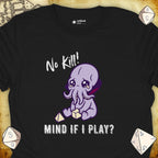 Critical Flair No Kill! (Mind Flayer) T-Shirt Black / S - Dungeons and Dragons and tabletop RPG gaming apparel