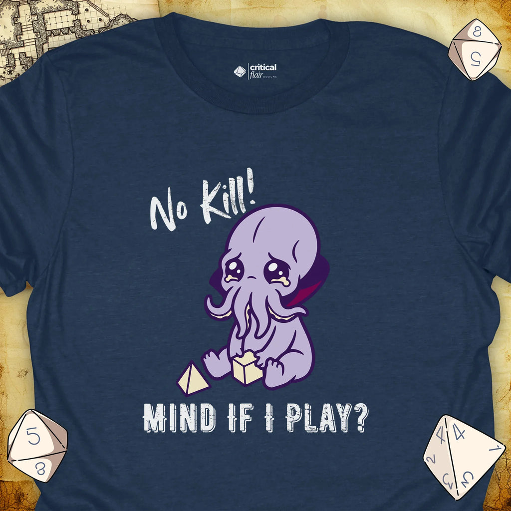 Critical Flair No Kill! (Mind Flayer) T-Shirt Heather Navy / S - Dungeons and Dragons and tabletop RPG gaming apparel