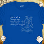 Critical Flair Paladin Definition T-Shirt Royal / S - Dungeons and Dragons and tabletop RPG gaming apparel