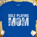 Critical Flair Role-Playing Mom T-Shirt Royal / S - Dungeons and Dragons and tabletop RPG gaming apparel