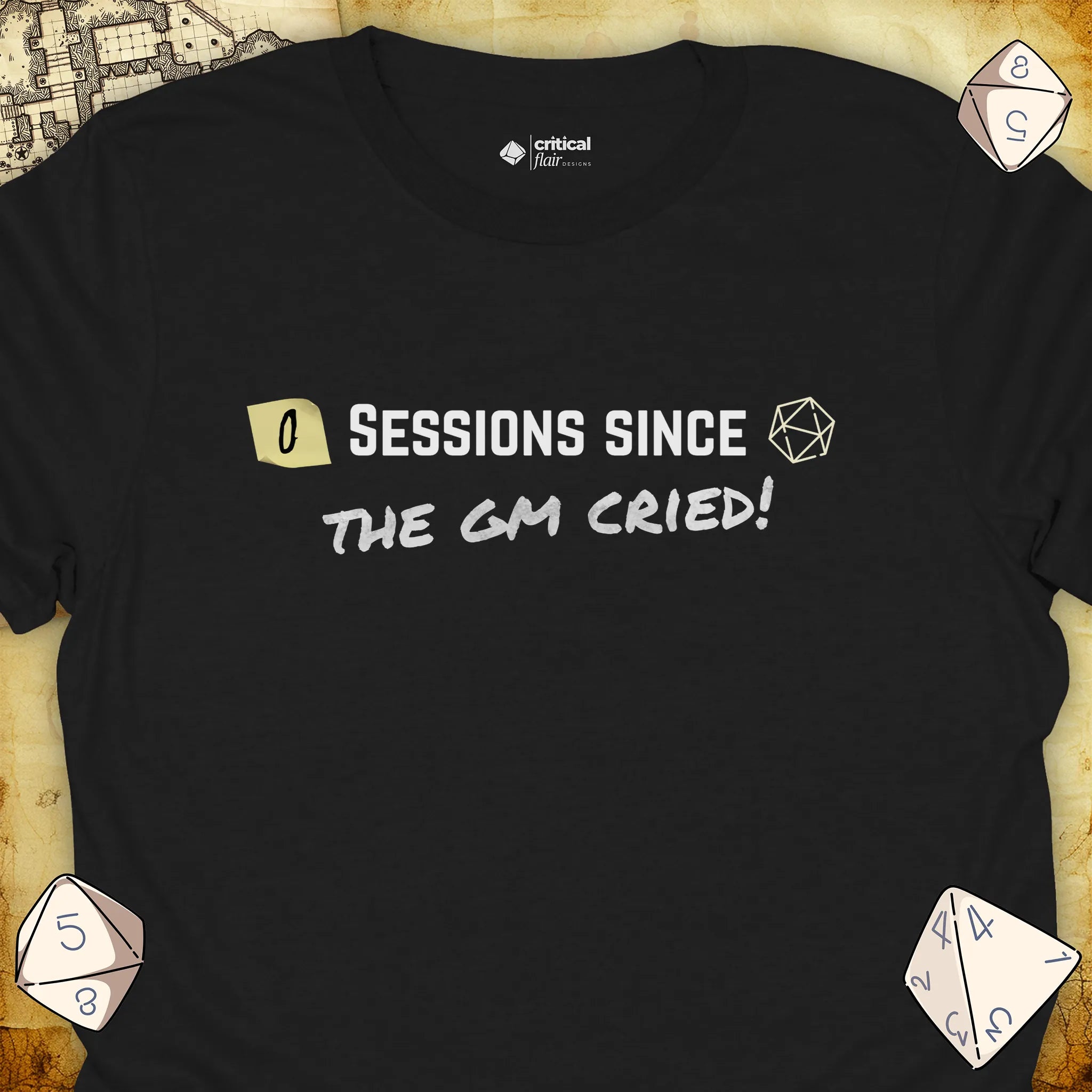 Critical Flair ...The GM Cried! T-Shirt Black / S - Dungeons and Dragons and tabletop RPG gaming apparel