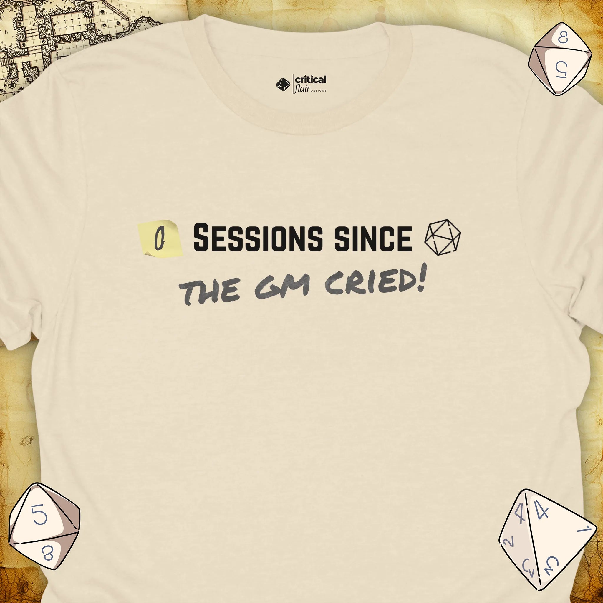 Critical Flair ...The GM Cried! T-Shirt Natural / S - Dungeons and Dragons and tabletop RPG gaming apparel