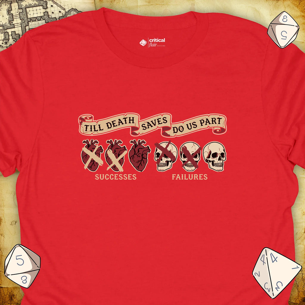 Critical Flair Till Death Saves Do Us Part T-Shirt Red / S - Dungeons and Dragons and tabletop RPG gaming apparel