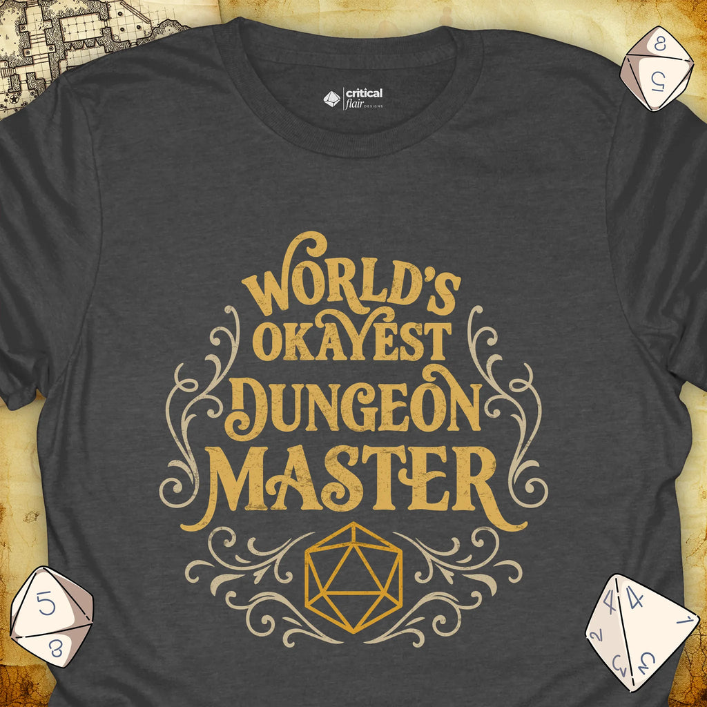 Critical Flair World's Okayest Dungeon Master T-Shirt Dark Heather / S - Dungeons and Dragons and tabletop RPG gaming apparel