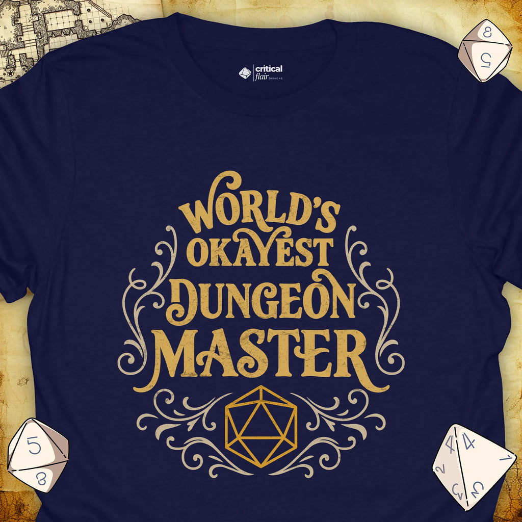 Critical Flair World's Okayest Dungeon Master T-Shirt Navy / S - Dungeons and Dragons and tabletop RPG gaming apparel