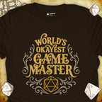 Critical Flair World's Okayest Game Master T-Shirt Dark Chocolate / S - Dungeons and Dragons and tabletop RPG gaming apparel